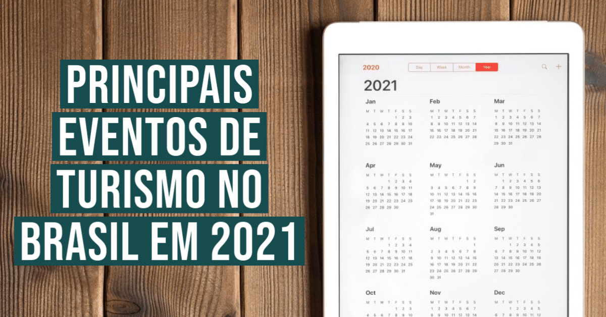 Principais Eventos de Turismo no Brasil em 2021