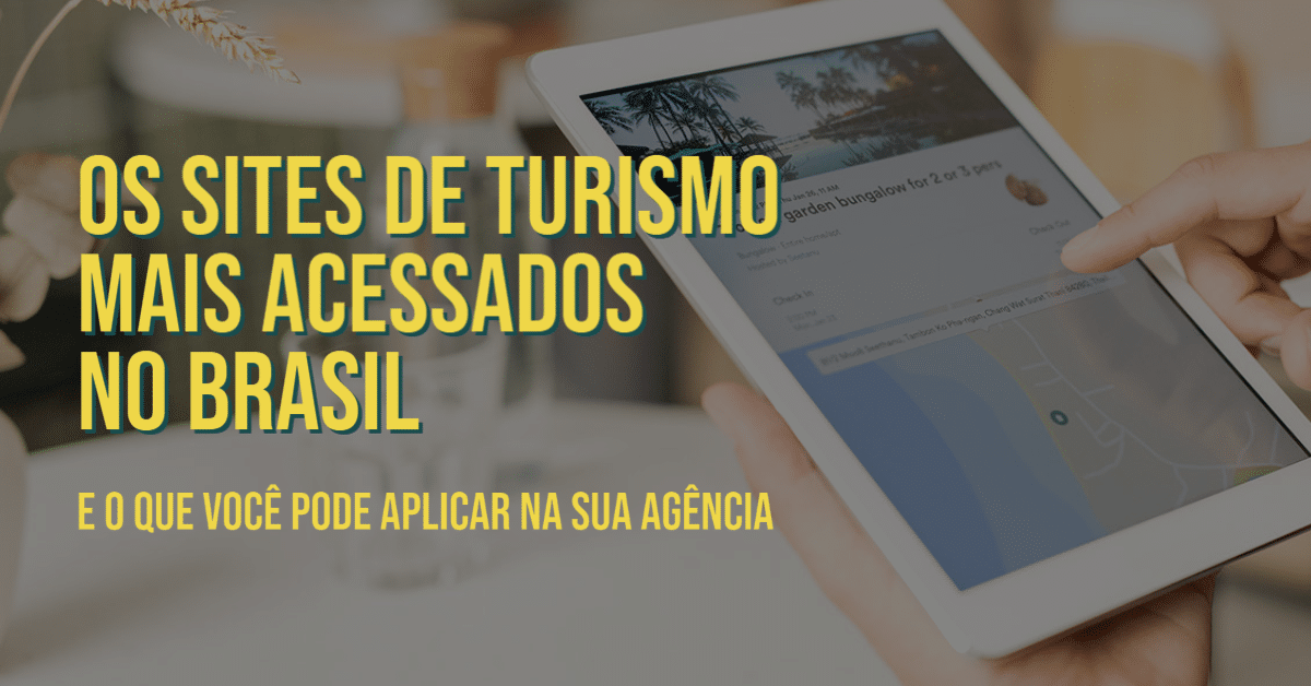 Os sites de Turismo mais acessados no Brasil em Janeiro 2021