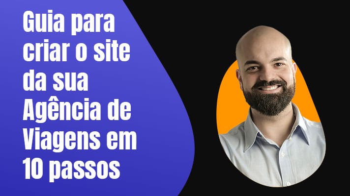 Guia para criar o site da sua agência de viagens