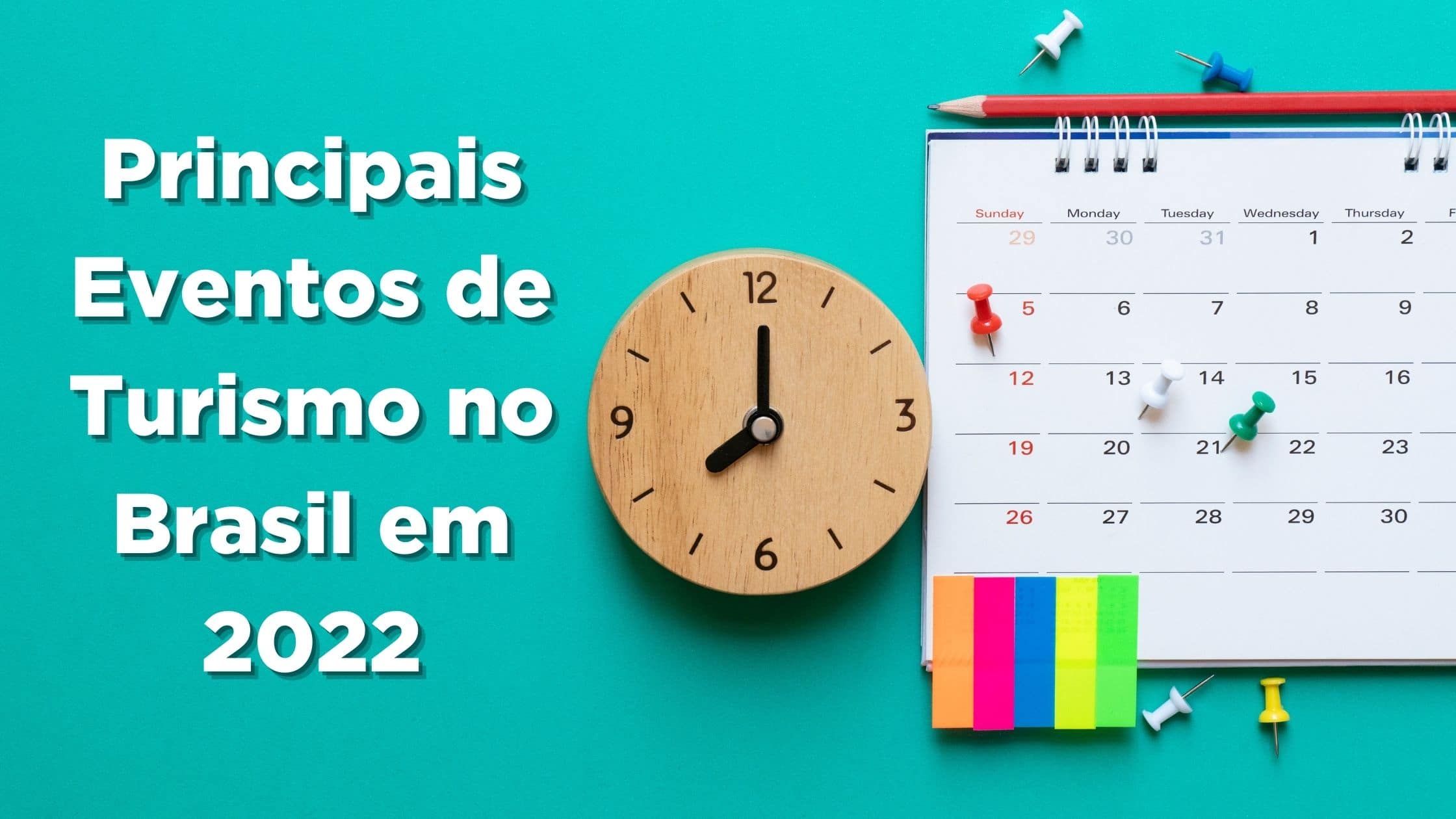 Principais Eventos de Turismo no Brasil em 2022